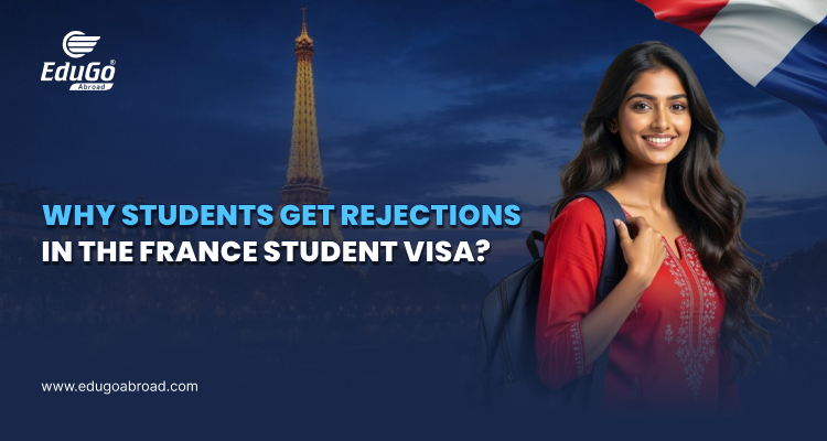 France student visa rejection reasons
