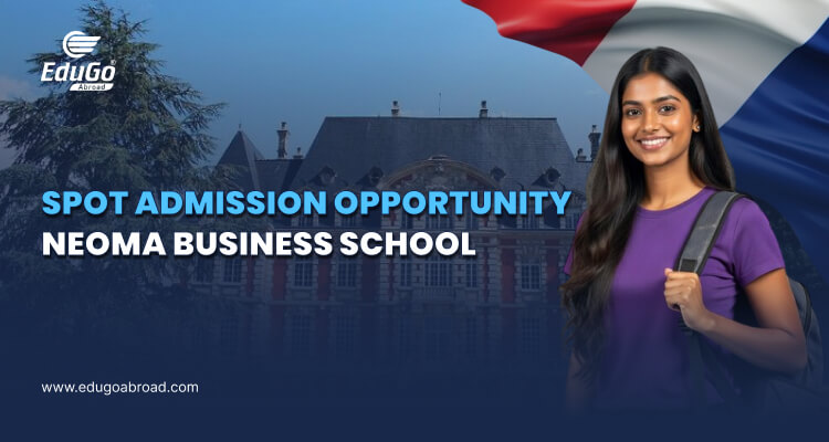 Spot Admission Opportunity NEOMA Business School Thumbnail