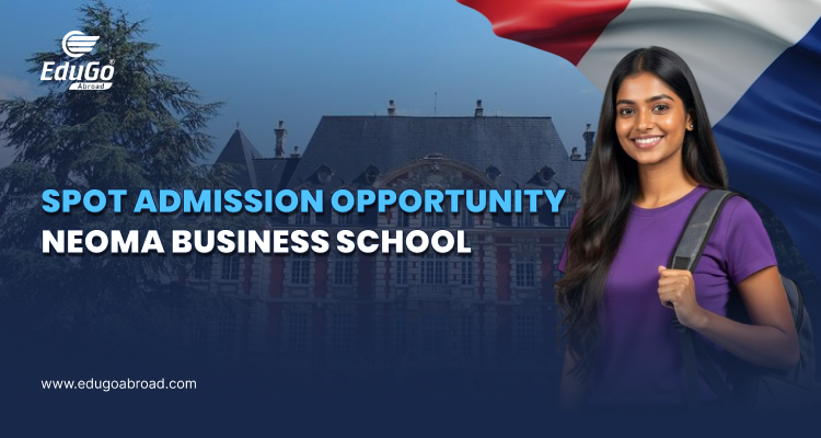 NEOMA Business School spot admission