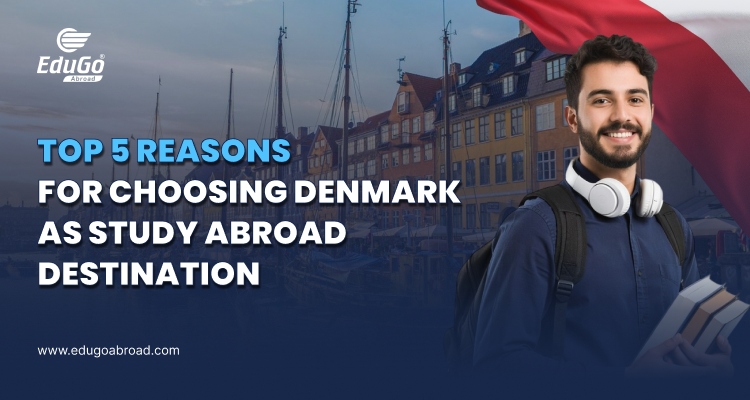 Top 5 Reasons For Choosing Denmark As Study Abroad Destination