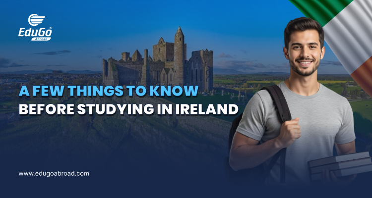 Things to know before studying in Ireland