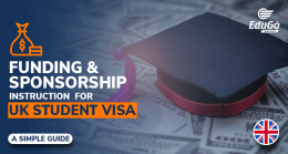 Funding & Sponsorship Instruction For UK Student Visa - Indian Students