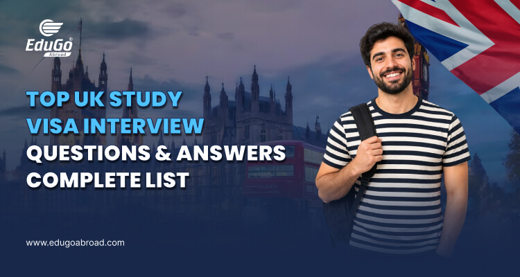 Top UK Study Visa Interview Questions & Answers – Complete List
