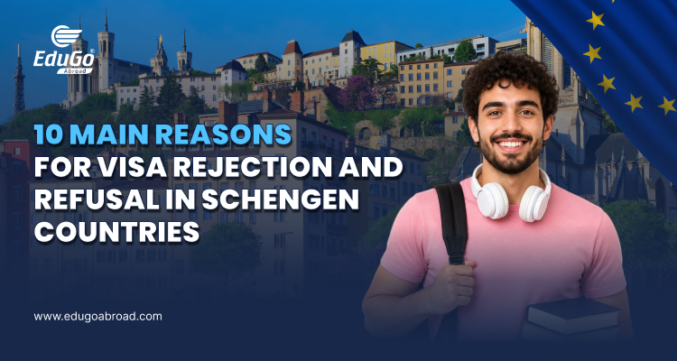 10 Main Reasons for Visa Rejection and Refusal In Schengen Countries Thumbnail