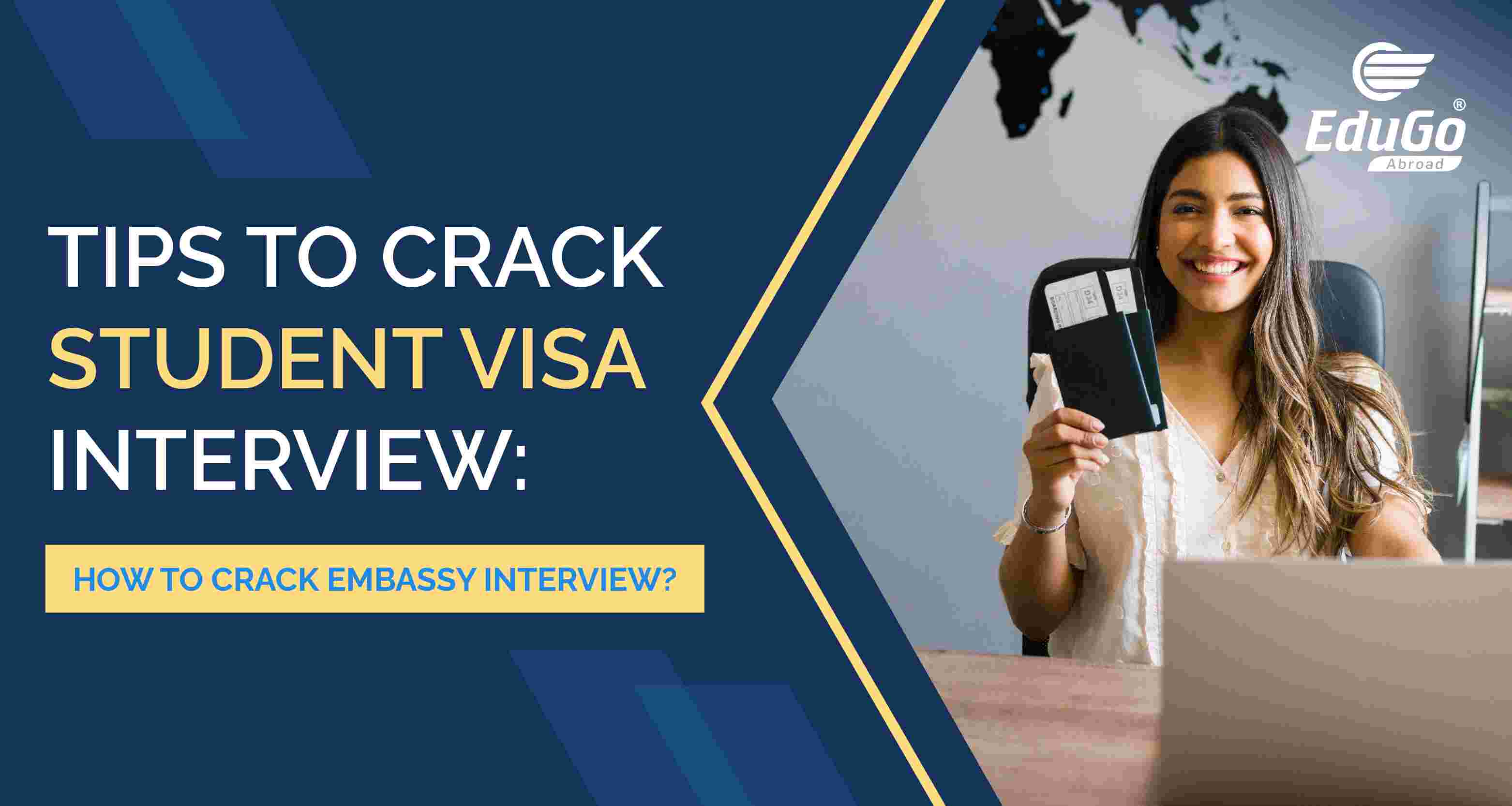 Tips To Crack Student Visa Interview: How To Crack Embassy Interview?
