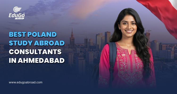 Best Poland Study Abroad Consultants in Ahmedabad