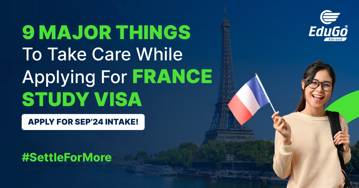 Applying for France Study Visa - September 2024 Intake