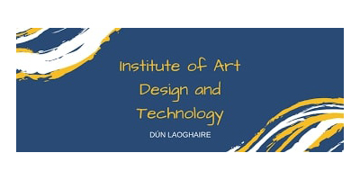 Institute of Art, Design and Technology (IADT)