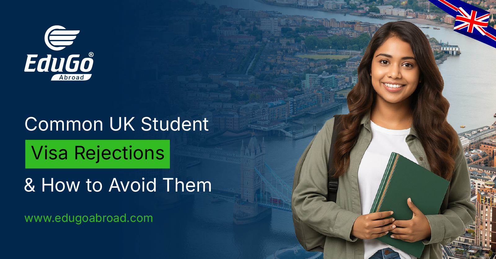 Common UK Student Visa Rejections & How to Avoid Them Feature