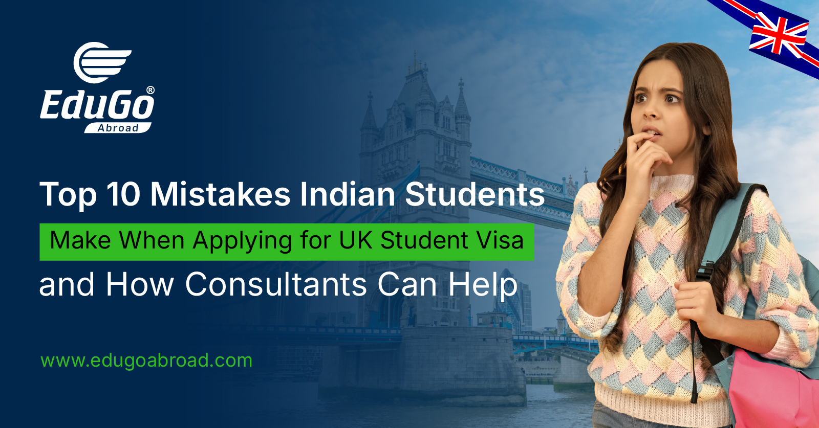 Top 10 Mistakes Indian Students Make When Applying for UK Student Visa — and How Co Featured