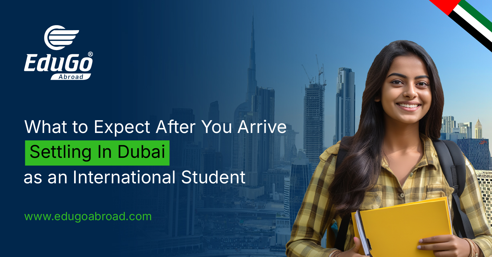 What to Expect After You Arrive Settling In Dubai as an International Student Feature