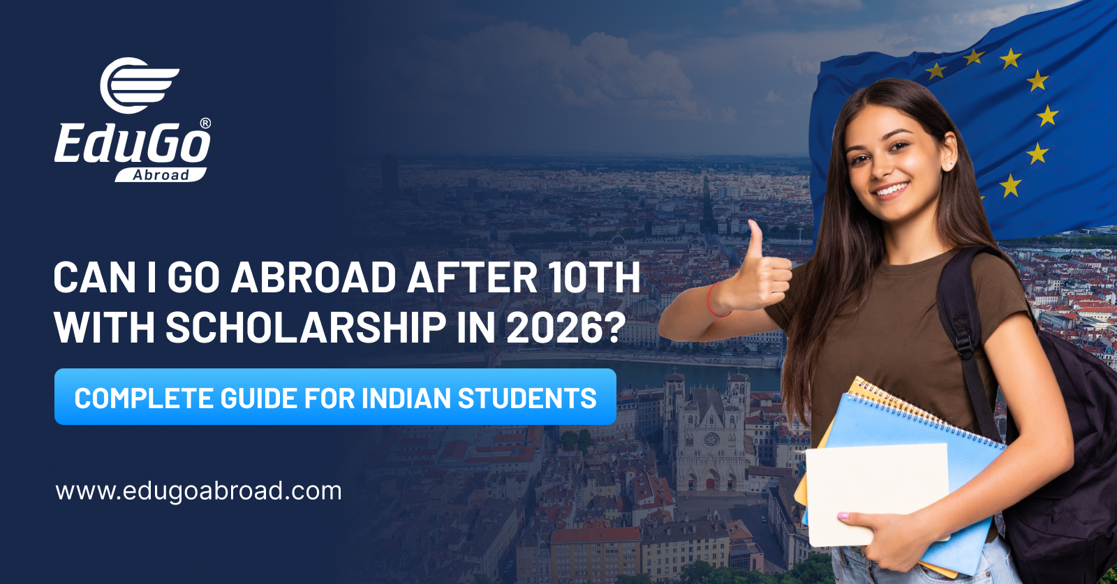 Can I Go Abroad After 10th with Scholarship in 2026