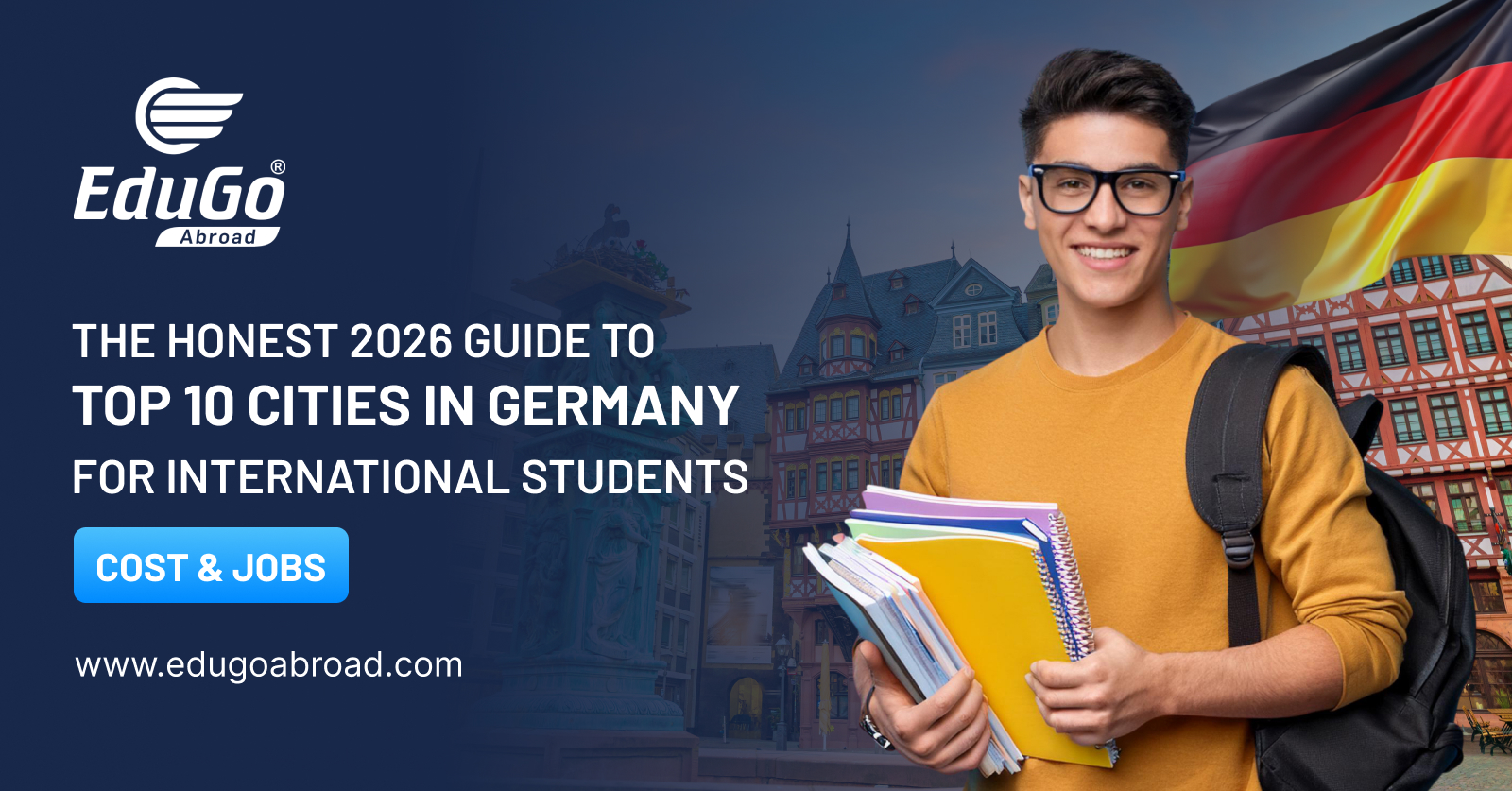 The Honest 2026 Guide to Top 10 Cities in Germany for International Students | Cost & Jobs