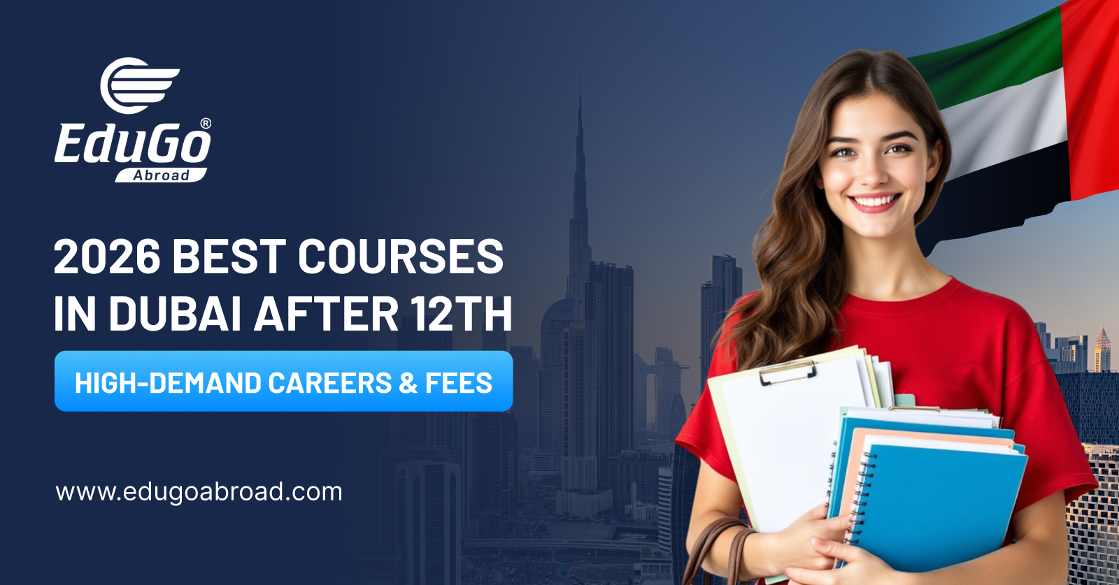 2026 Best Courses in Dubai After 12th: High-Demand Careers & Fees