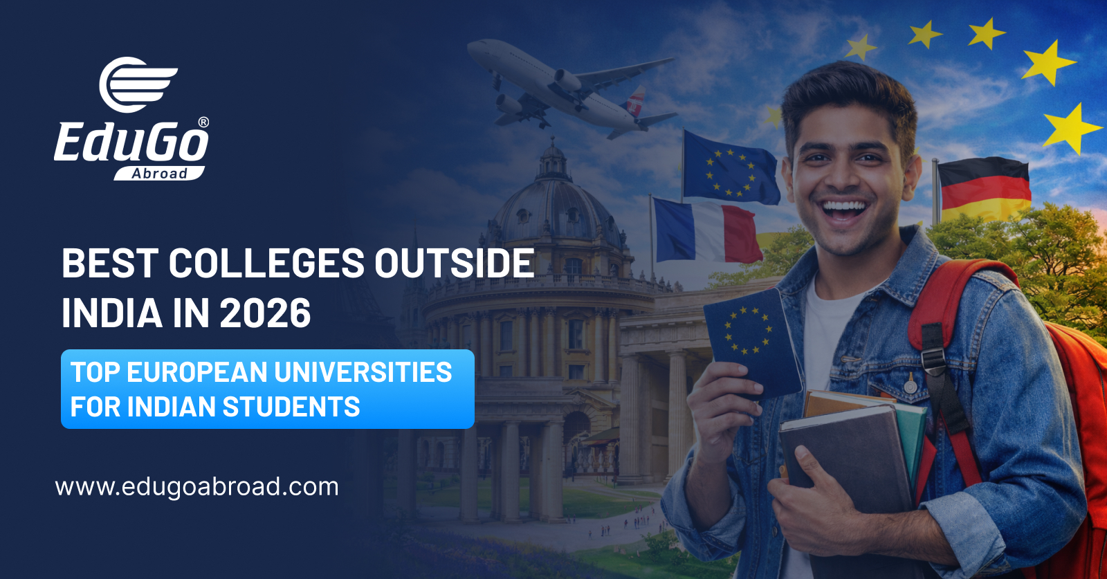 Best Colleges Outside India in 2026| Top European Universities for Indian Students