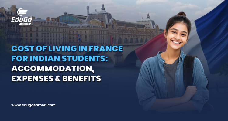 Cost of Living in France for Indian Students