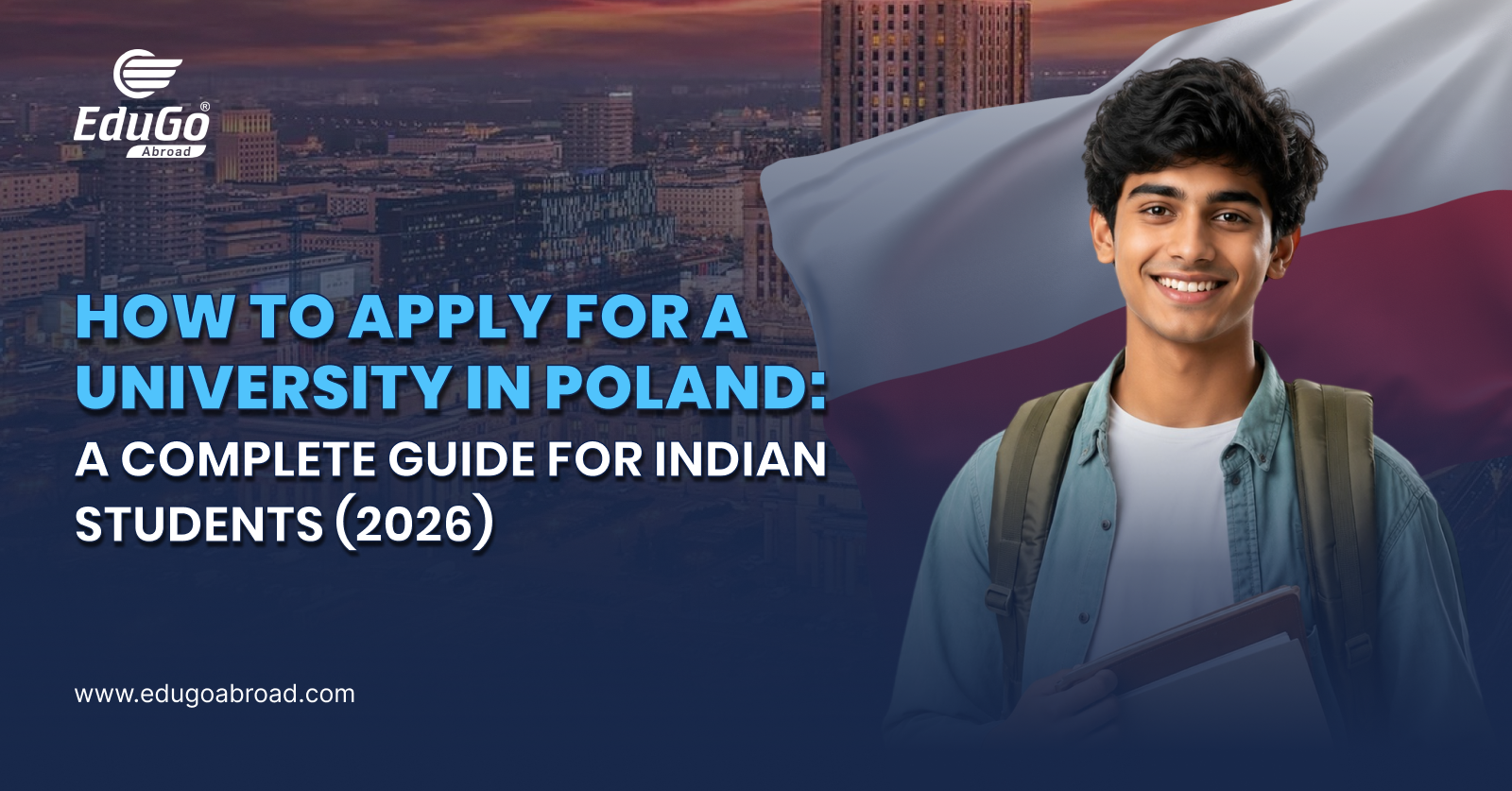 How to Apply to Poland Universities 2026: Step-by-Step Guide